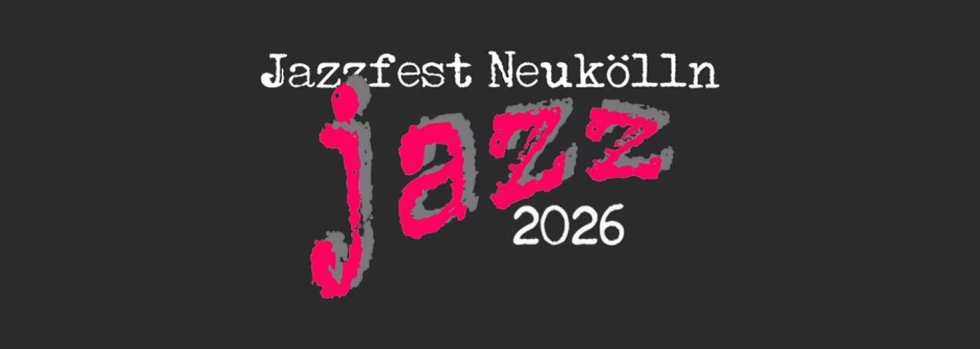 Jazzfest Neukölln 2026